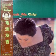 Touch Me, Yuka